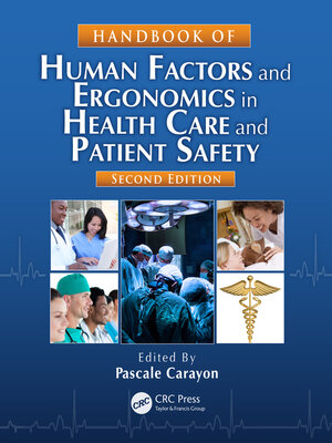cover image of Handbook of Human Factors and Ergonomics in Health Care and Patient Safety